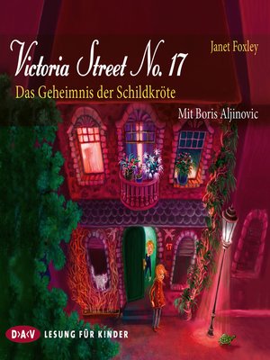 cover image of Victoria Street No. 17--Das Geheimnis der Schildkröte (Lesung)